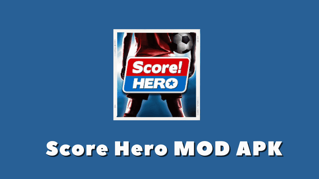 score hero apk dinheiro infinito